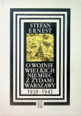 O wojnie wielkich Niemiec z Żydami Warszawy 1939  1943