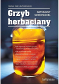 Grzyb herbaciany. Naturalny uzdrowiciel