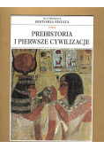 Historia świata Tom I Prehistoria i pierwsze cywilizacje