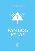 Pan Bóg pyta