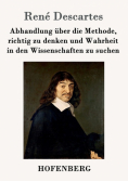 Abhandlung über die Methode, richtig zu denken und Wahrheit in den Wissenschaften zu suchen