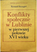Konflikty społeczne w Lublinie w pierwszej połowie XVI wieku