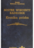 Mistrz Wincenty Kadłubek Kronika polska