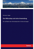 Das Mikroskop und seine Anwendung
