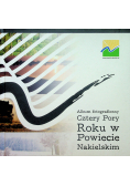 Cztery pory roku w powiecie Nakielskim