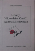 Dziady Widowisko Część I Adama Mickiewicza