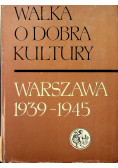 Walka o dobra kultury Tom I
