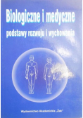 Biologiczne i medyczne podstawy rozwoju i wychowania