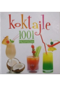 Koktajle 1001 przepisów