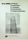 Wybrane zagadnienia z techniki i diagnostyki wysokonapięciowej