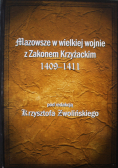 Mazowsze w wielkiej wojnie z Zakonem Krzyżackim 1409 1411