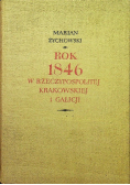 Rok 1846 w Rzeczypospolitej krakowskiej i Galicji