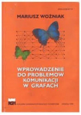 Wprowadzenie do problemów komunikacji w Grafach