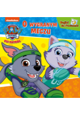 Psi Patrol. Bajki do Poduszki. O wygranym meczu