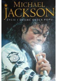 Michael Jackson Życie i śmierć króla popu