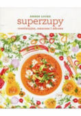 Superzupy rewelacyjne smaczne i zdrowe