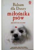 Balsam dla duszy miłośnika psów