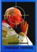 Zniszczyć nadzieję
