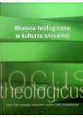 Miejsca teologiczne w kulturze wizualnej