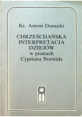 Chrześcijańska Interpretacja dziejów w pismach Cypriana Norwida