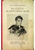 Młodość sławnych Polaków 1928 r.