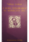 Z Mare Tenebrarum na słoneczny Hel