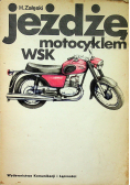 Jeżdżę motocyklem wsk