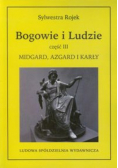 Bogowie i Ludzie część 3