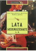 Encyklopedia muzyki popularnej Lata siedemdziesiąte A-K