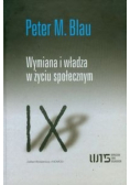 Wymiana i władza w życiu społecznym
