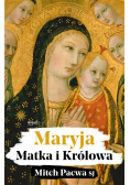 Maryja. Matka i Królowa. Przewodnik biblijny..