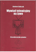 Wywiad telewizyjny na żywo