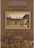 Ochronka pod wezwaniem św Anny w Wilamowicach 100 lat w służbie Bogu i ludziom 1908 2008