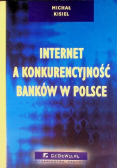 Internet a konkurencyjność banków w Polsce