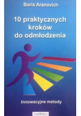 10 praktycznych kroków do odmłodzenia