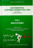 Biocybernetyka i inżynieria biomedyczna 2000 Tom 1 Biosystemy
