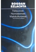 Faktyczność Normatywność Wielokulturowość