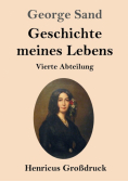 Geschichte meines Lebens (Großdruck)