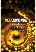 Metaekonomia II. Zagadnienia z filozofii...