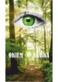 Okiem kubka. Felietony 2004