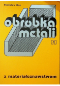 Obróbka metali z materiałoznawstwem