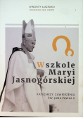 W szkole Maryi Jasnogórskiej