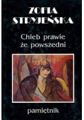 Chleb prawie że powszedni pamiętnik Tom 2