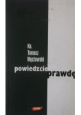 Powiedzcie prawdę
