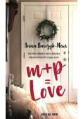 M+P=Love