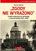 Zgody nie wyrażono