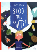 Stój tu Mati