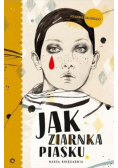 Jak ziarnka piasku