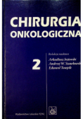 Chirurgia onkologiczna Tom 2