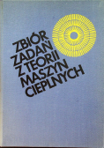 Zbiór zadań z teorii maszyn cieplnych